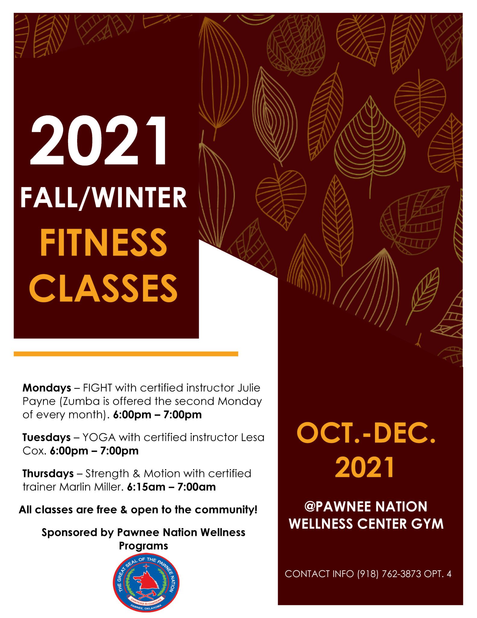 2021 Fall/Winter Fitness Classes!! Read for more information.. Pawnee